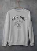 Plant Mom Sweat Shirt